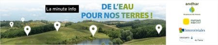 de l'eau pour nos terres, la minute info