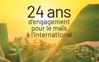 24 ans d'engagement pour le maïs à l'international